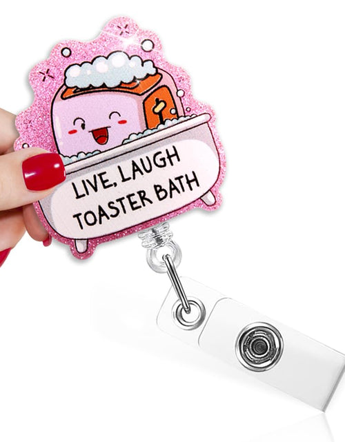 Load image into Gallery viewer, TOUNER Live Laugh Toaster Badge Reel Retractable Glitter ID Clip Funny Medical
