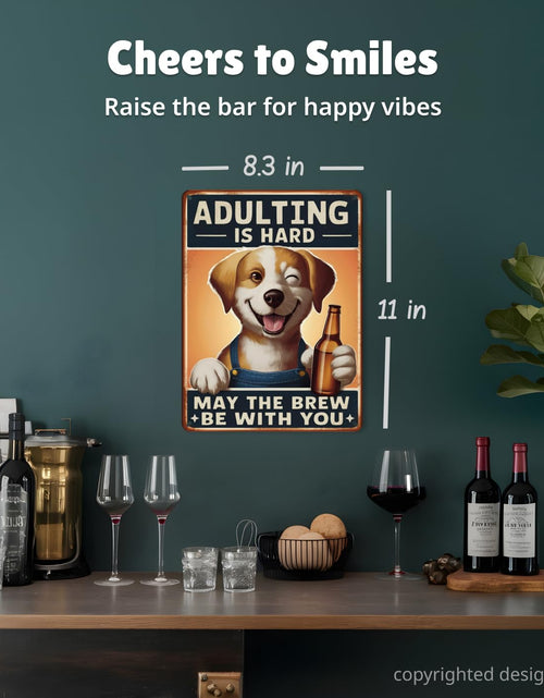 Load image into Gallery viewer, Opix Design Funny Metal Bar Sign Dog Beer Humorous Wall Decor 8.3x11in
