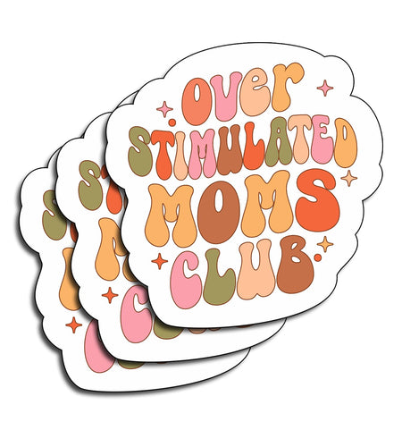 TATAHOS Overstimulated Moms Club Vinyl Stickers 3"x2.8" 3Pcs Waterproof