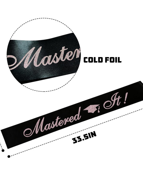 Load image into Gallery viewer, PYQWA Mastered It Graduation Sash Black Satin Rose Gold Foil Class of 2026
