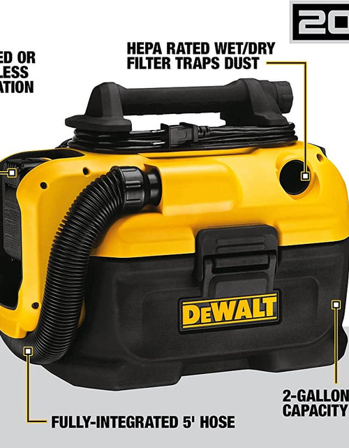 Load image into Gallery viewer, DEWALT DCV581H 20V MAX* Cordless/Corded Wet-Dry Vacuum (Tool Only)
