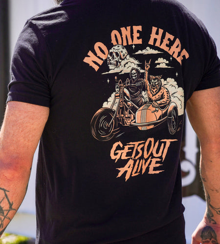 No one here gets out alive T-shirt