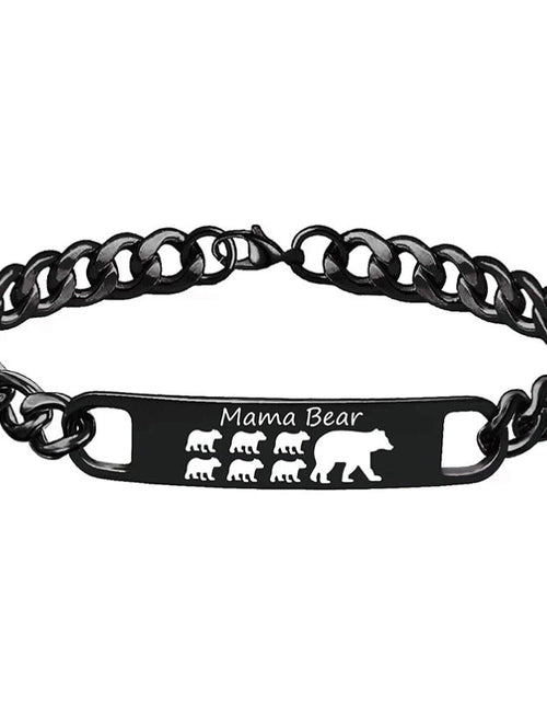 Load image into Gallery viewer, Customized 3-5 days Stainless steel Mama Bear Mother's Day gift engraved titanium steel bracelet
