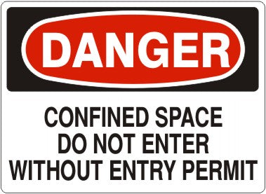Load image into Gallery viewer, Danger - Confined Space Do Not Enter without Permit
