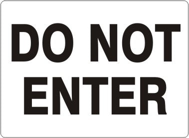 Load image into Gallery viewer, Do Not Enter
