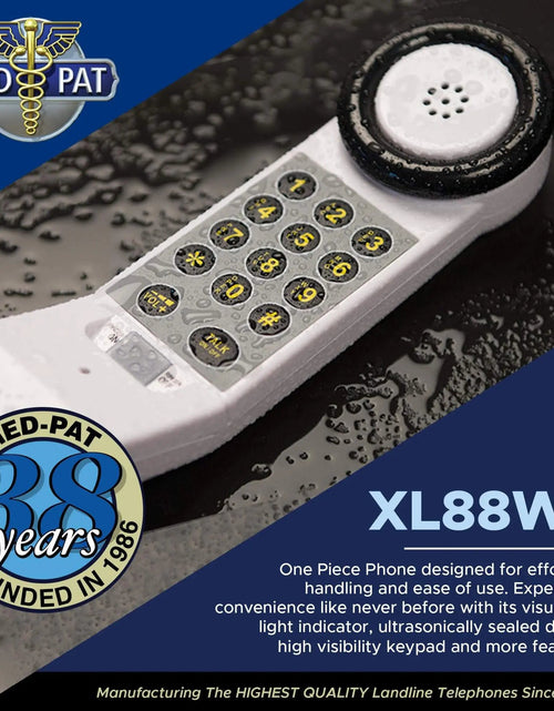 Load image into Gallery viewer, Med‑Pat XL88WP Waterproof One‑Piece Telephone – Visual Ring Light, Full‑Range Volume, High‑Visibility Keypad (White)
