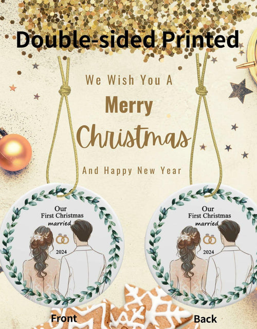 Load image into Gallery viewer, First Christmas Married 2024 Acrylic Ornament - Unique Wedding &amp; Engagement Gift

