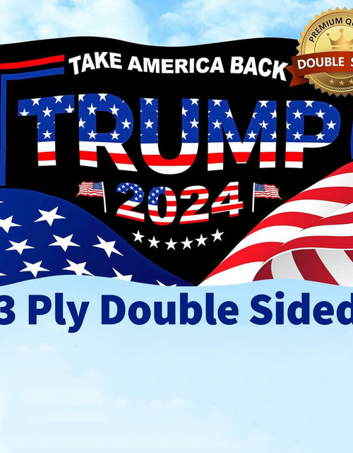 Load image into Gallery viewer, Trump 2024 Flag 3x5 FT Double Sided UV Resistant Banner with 2 Brass Grommets
