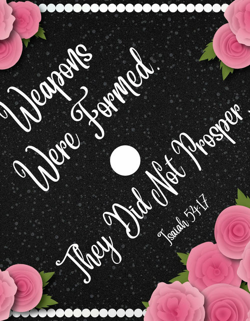 Load image into Gallery viewer, ADVANSYNC Graduation Cap Topper - Weapons Were Formed, They Did Not Prosper
