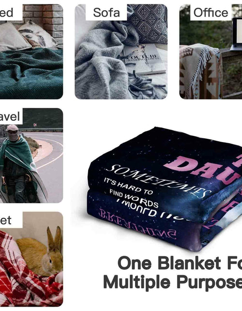 Load image into Gallery viewer, Yutrrpe Daughter Gift Blanket from Dad Lightweight Flannel for Bed &amp; Sofa 60X50
