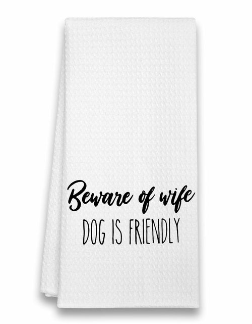 Load image into Gallery viewer, Eronm Waffle Weave Funny Kitchen Towels Beware of Wife Absorbent A10
