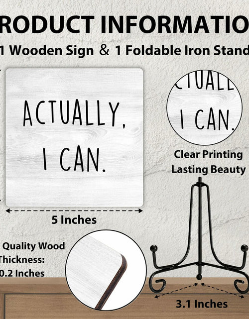 Load image into Gallery viewer, Funny Desk Decor Actually I Can Sign Home Office Shelf 5x5 Inches
