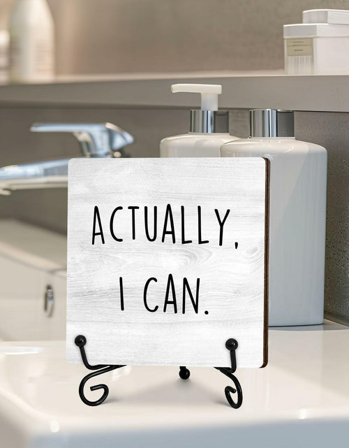 Load image into Gallery viewer, Funny Desk Decor Actually I Can Sign Home Office Shelf 5x5 Inches
