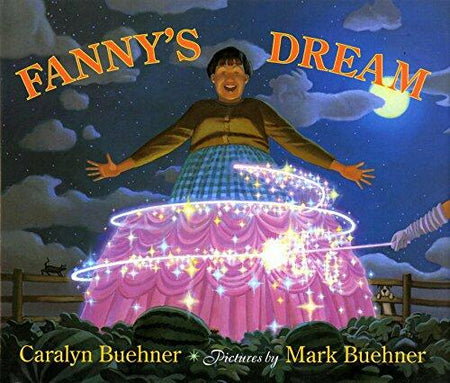 [Good] Fanny's Dream by Caralyn Buehner Illustrated Children's Book 0.94lb