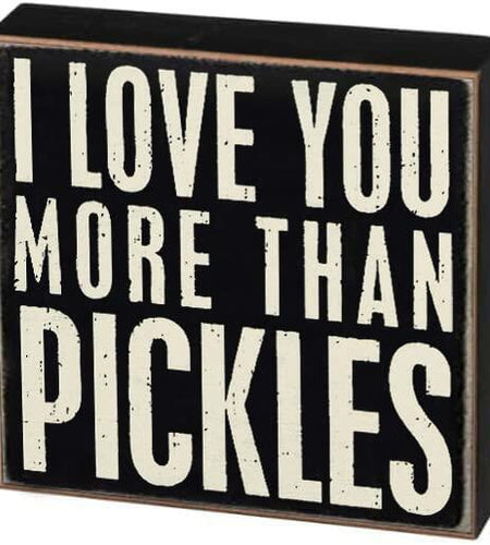 Retro Wooden I Love You More Than Pickles Tin Sign 6x6 Inch Wall Decor