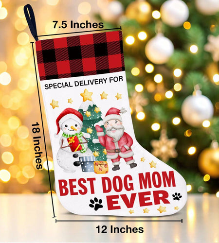 Best Dog Mom Ever Christmas Stocking Holiday Decoration 18x12 Inch