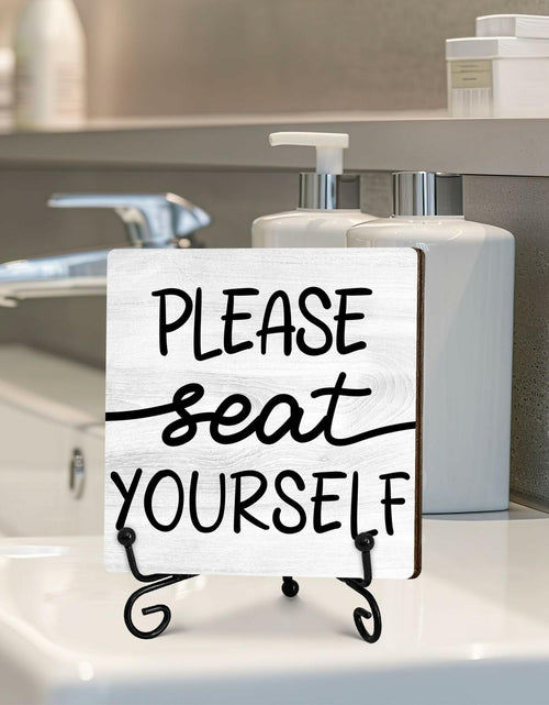 Load image into Gallery viewer, Farmhouse Please Seat Yourself Sign Bathroom Decor Shelf Toilet 5x5 Inches

