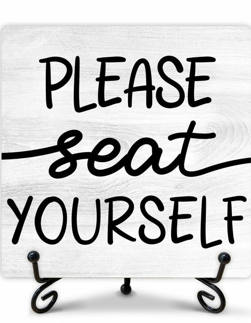 Load image into Gallery viewer, Farmhouse Please Seat Yourself Sign Bathroom Decor Shelf Toilet 5x5 Inches
