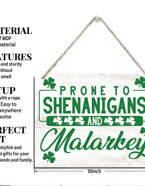 Load image into Gallery viewer, St Patrick's Day Wood Hanging Sign Prone to Shenanigans Green Decor
