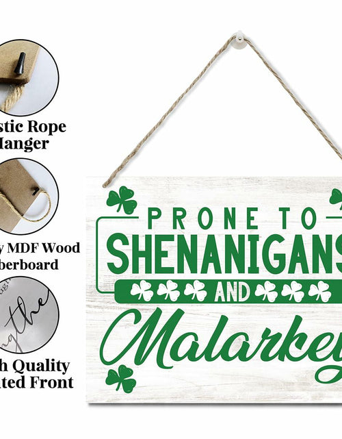 Load image into Gallery viewer, St Patrick's Day Wood Hanging Sign Prone to Shenanigans Green Decor

