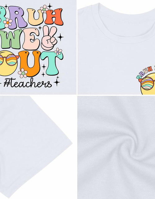 Load image into Gallery viewer, Teacher Shirts Women Last Day of School Bruh Letter Print White Size S
