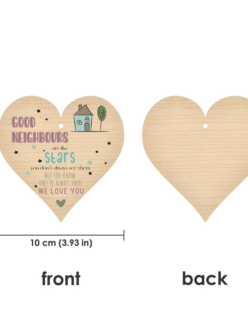 Load image into Gallery viewer, Wooden Antique Hanging Heart Plaque Sign Good Neighbors Quote
