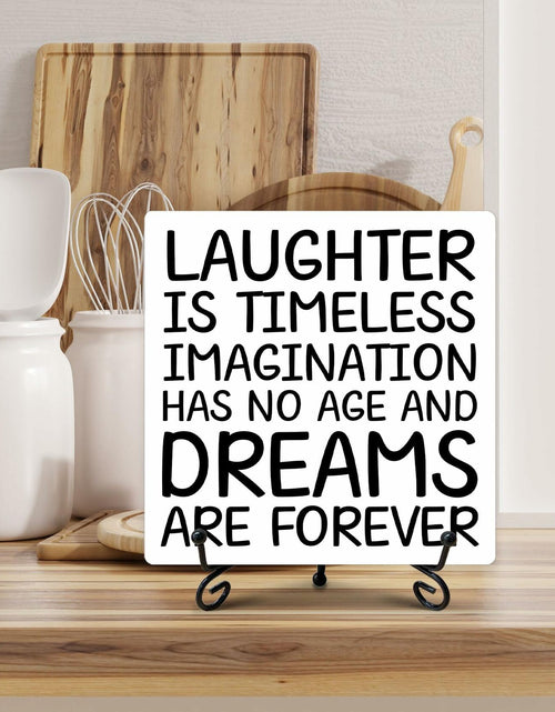 Load image into Gallery viewer, Funny Desk Decor Laughter is Timeless Sign Home Office 5x5 Inches
