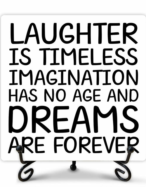 Load image into Gallery viewer, Funny Desk Decor Laughter is Timeless Sign Home Office 5x5 Inches
