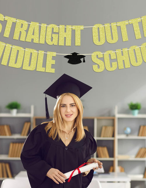 Load image into Gallery viewer, Straight Outta Middle School Banner Glittery Congrats Grad Gold Black
