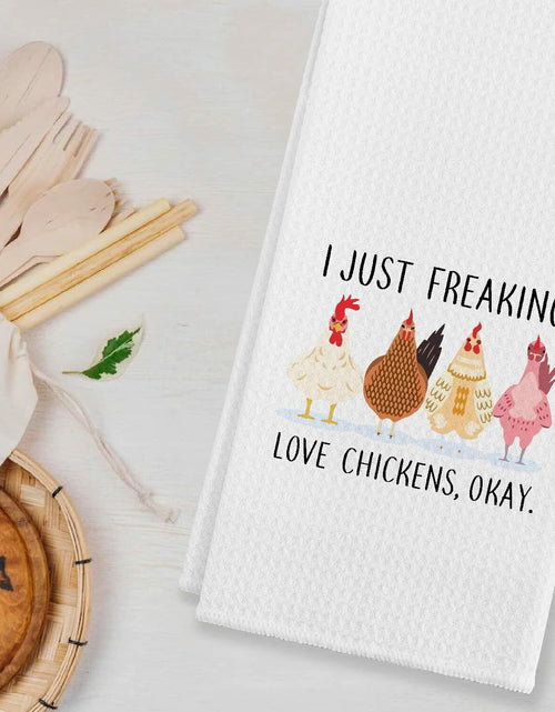 Load image into Gallery viewer, I Just Freaking Love Chickens Cotton Kitchen Towel 24x16 Inches Farmhouse Decor
