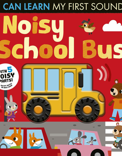 Load image into Gallery viewer, Noisy School Bus I Can Learn My First Sounds Board Book by Lauren Crisp
