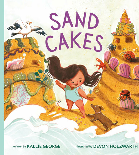 Sand Cakes by Devon Holzwarth English Language Book Hardcover