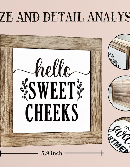 Load image into Gallery viewer, Farmhouse Rustic Wooden Bathroom Sign 'Hello Sweet Cheeks' Plaque Decor

