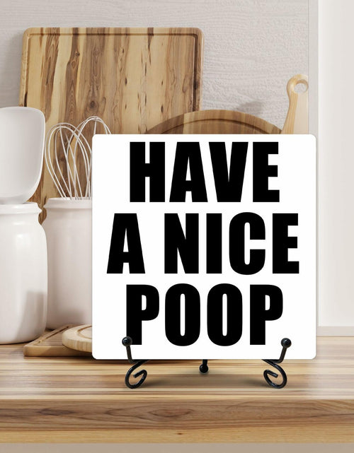Load image into Gallery viewer, Qoamp Rustic Wooden Sign Have A Nice Poop 5x5 Inches White Tabletop Decor

