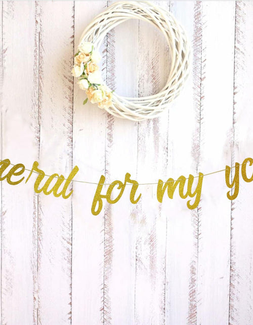 Load image into Gallery viewer, zxyxka Gold Glitter Funeral for My Youth Birthday Party Banner

