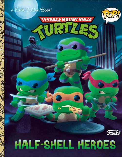 Load image into Gallery viewer, Funko Pop! Teenage Mutant Ninja Turtles Half-Shell Heroes Little Golden Book
