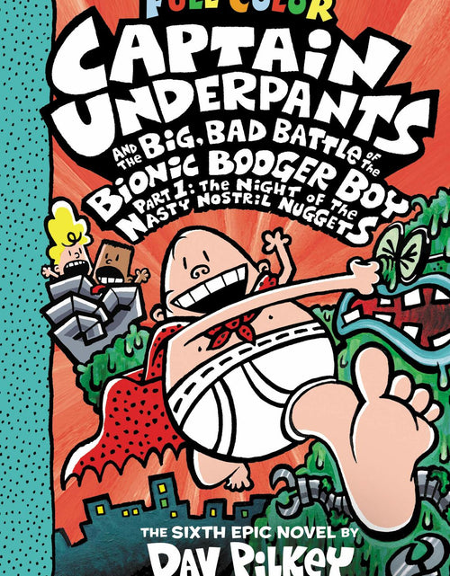 Load image into Gallery viewer, [Like New] Captain Underpants Big Bad Battle Bionic Booger Boy Color Edition Illustrated
