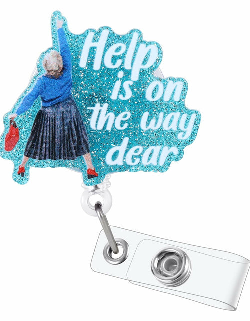 Load image into Gallery viewer, BEZTN Help is on The Way Dear Badge Reel Retractable ID Holder Nurse Gifts
