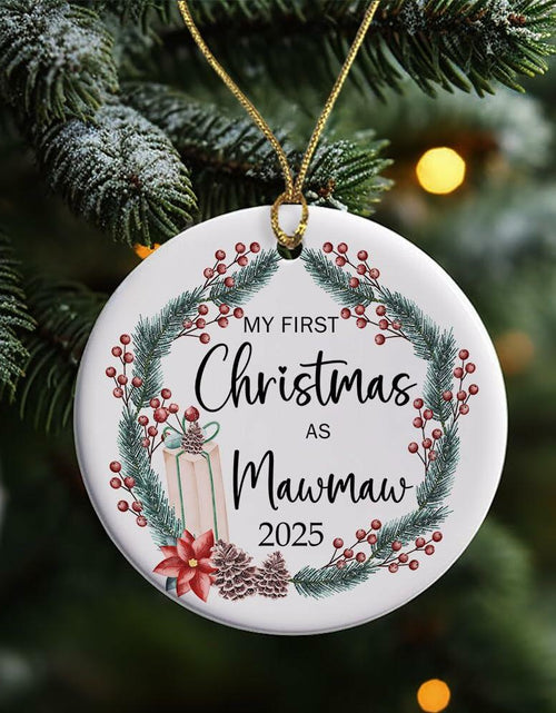 Load image into Gallery viewer, AnhTram97 My First Christmas As Mawmaw 2025 Ornament Ceramic White Both Sides
