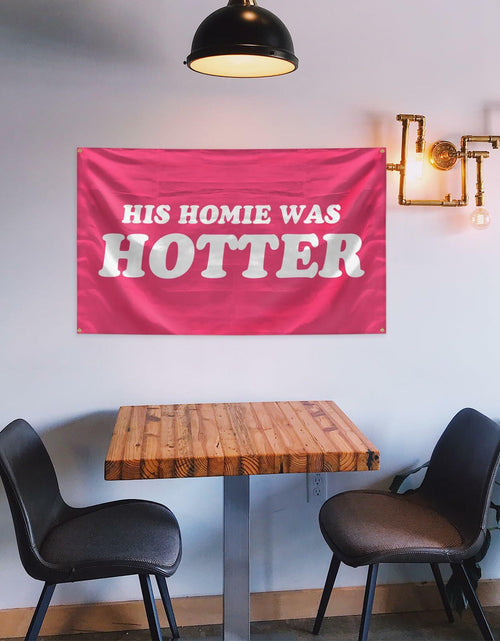 Load image into Gallery viewer, BanBE Fun His Homie Was Hotter Tapestry 3x5 ft Red Polyester Indoor Outdoor
