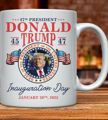 Trump Inauguration Day 11oz Ceramic Mug Patriotic MAGA Republican Gift