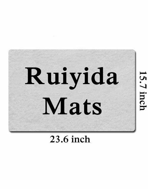 Load image into Gallery viewer, Ruiyida Funny Letter Print Door Mat Rubber Indoor Non-Woven 23.6x15.7
