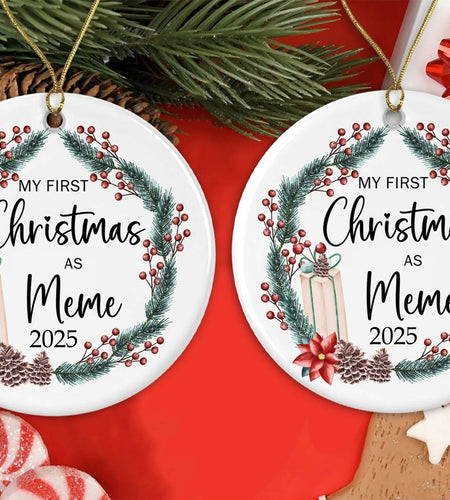 AnhTram97 My First Christmas As Meme 2025 Ornament White Ceramic Both Sides