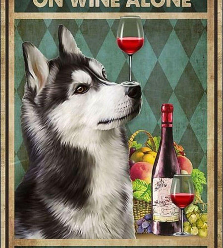 Luroze A Woman Cannot Survive On Wine Alone Husky Retro Metal Tin Sign 8x12