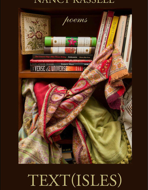 Load image into Gallery viewer, Text(Isles) by Nancy Kassell Poems Paperback Book Poetry Collection
