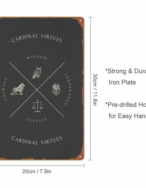 Load image into Gallery viewer, KIVYYB Cardinal Virtues Black Retro Tin Sign Movie Art 8x12 Inches
