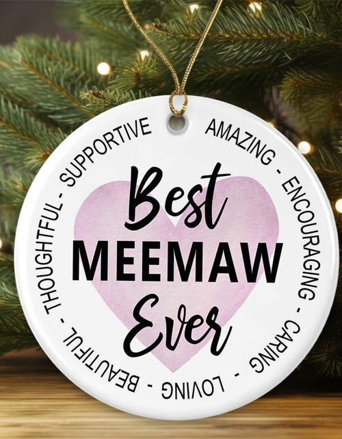 Load image into Gallery viewer, AnhTram97 Best Meemaw Ever Christmas Ornament White Ceramic Double-Sided
