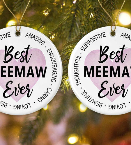 AnhTram97 Best Meemaw Ever Christmas Ornament White Ceramic Double-Sided
