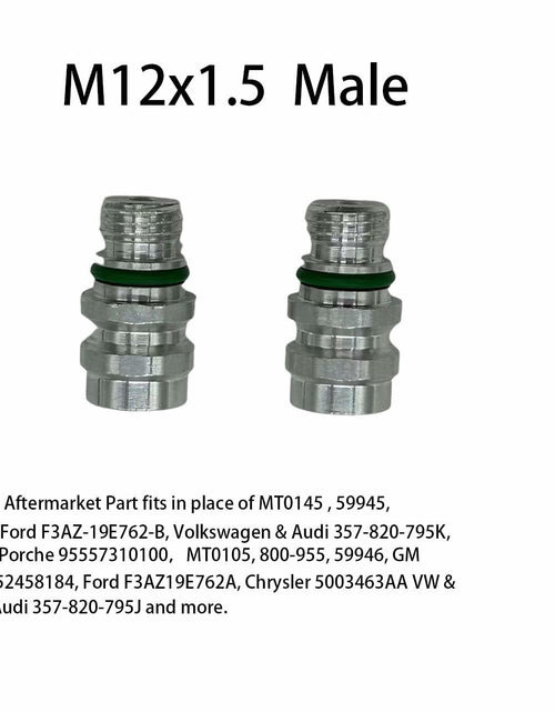 Load image into Gallery viewer, M12x1.5 Male High Side A/C Port Valve for Chevy GMC Ford Chrysler VW Jeep
