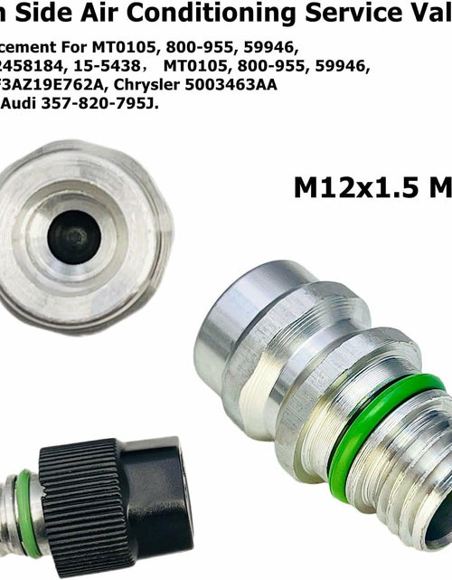 Load image into Gallery viewer, M12x1.5 Male High Side A/C Port Valve for Chevy GMC Ford Chrysler VW Jeep
